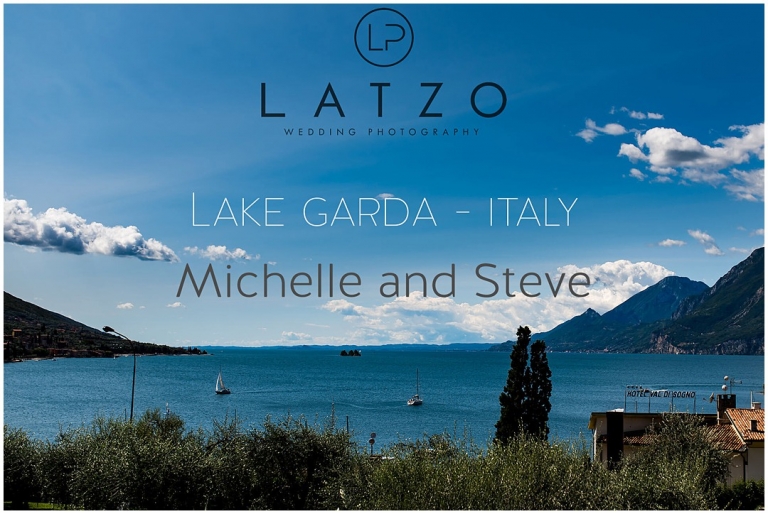 Lake Garda Destination wedding photography in Malcesine